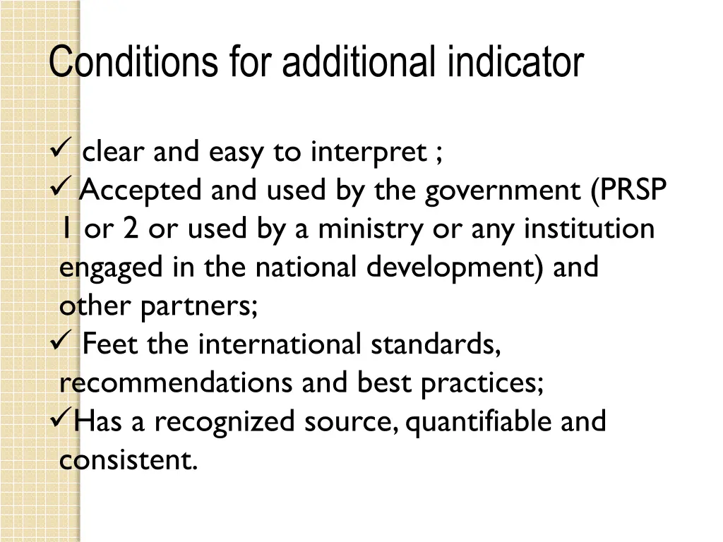 conditions for additional indicator