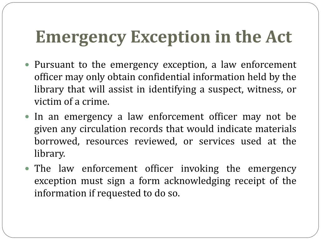 emergency exception in the act