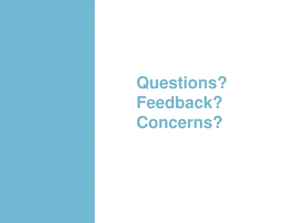 questions feedback concerns