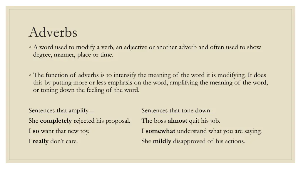 adverbs a word used to modify a verb an adjective