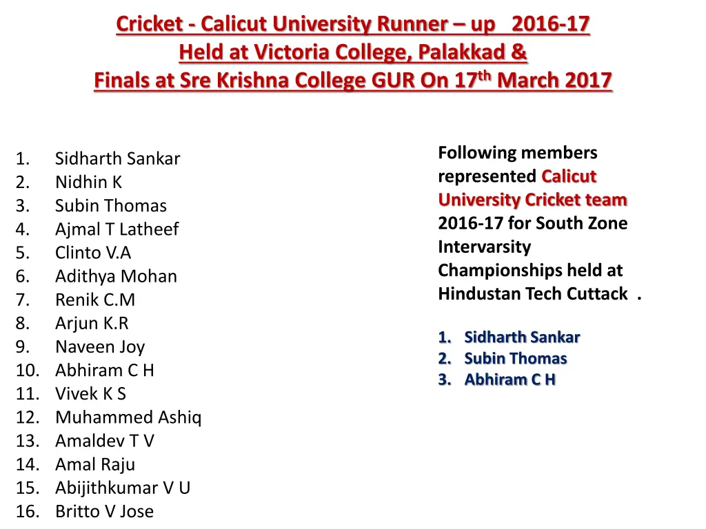 cricket calicut university runner up 2016 17 held
