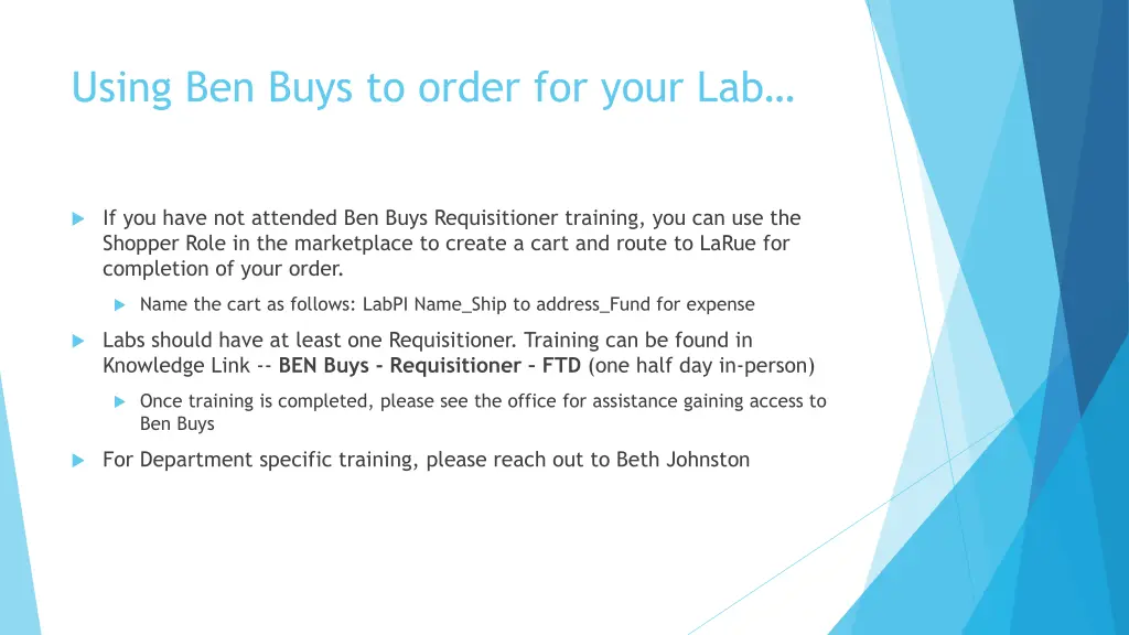 using ben buys to order for your lab