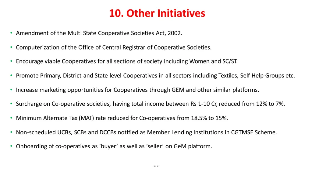 10 other initiatives