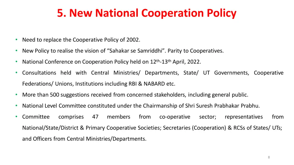 5 new national cooperation policy