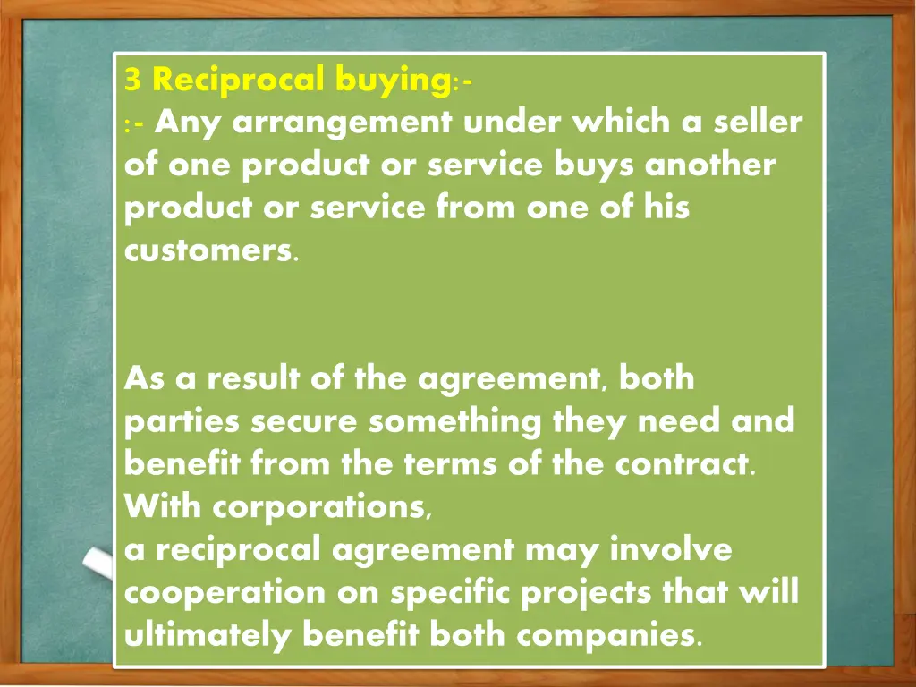 3 reciprocal buying any arrangement under which