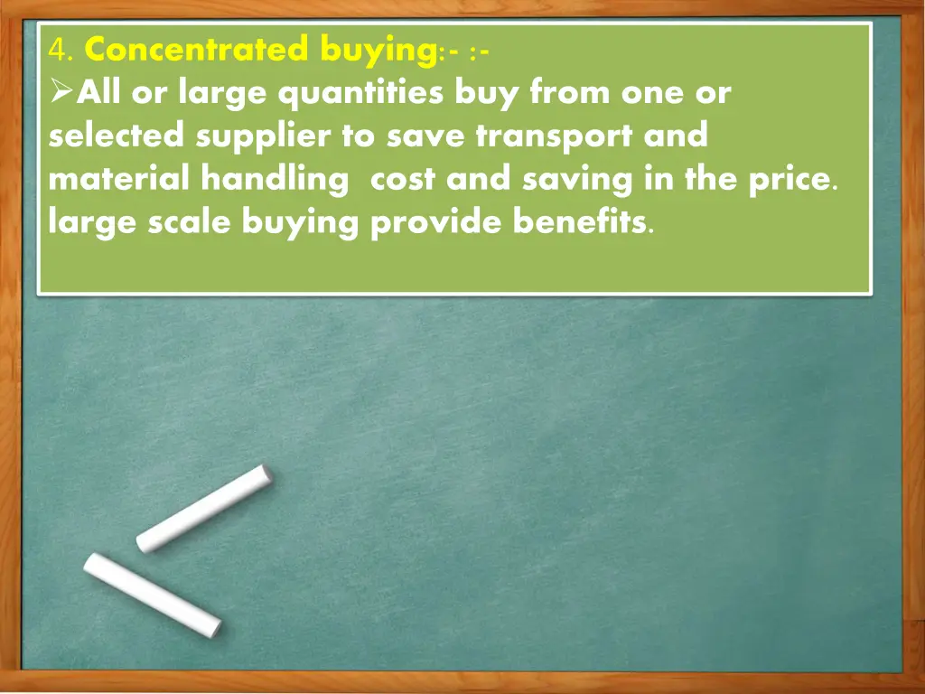 4 concentrated buying all or large quantities