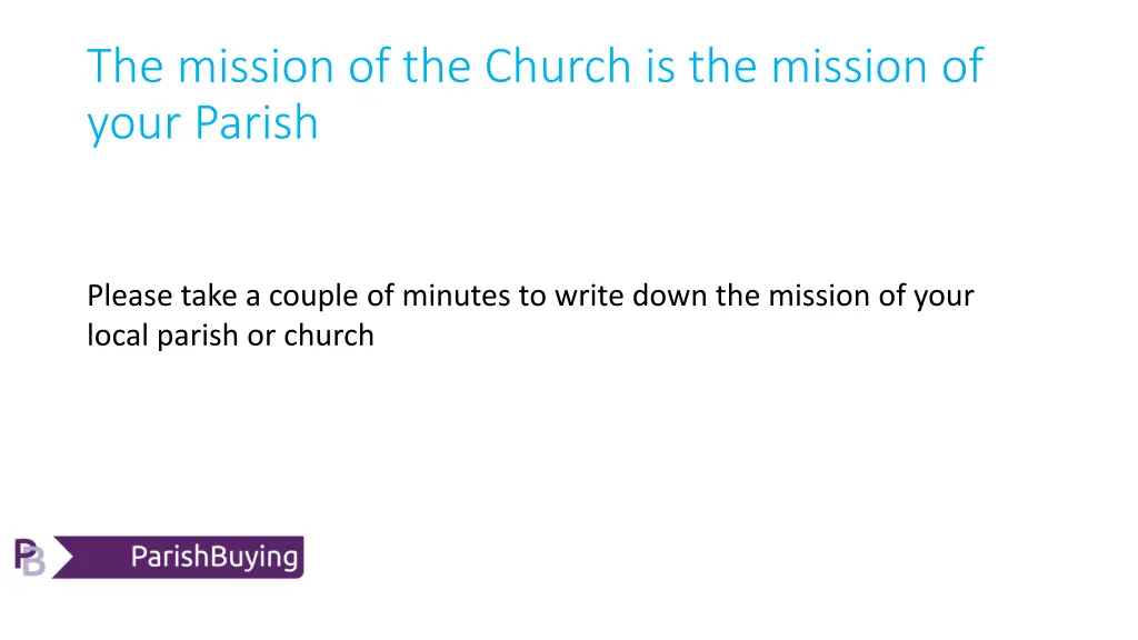 the mission of the church is the mission of your