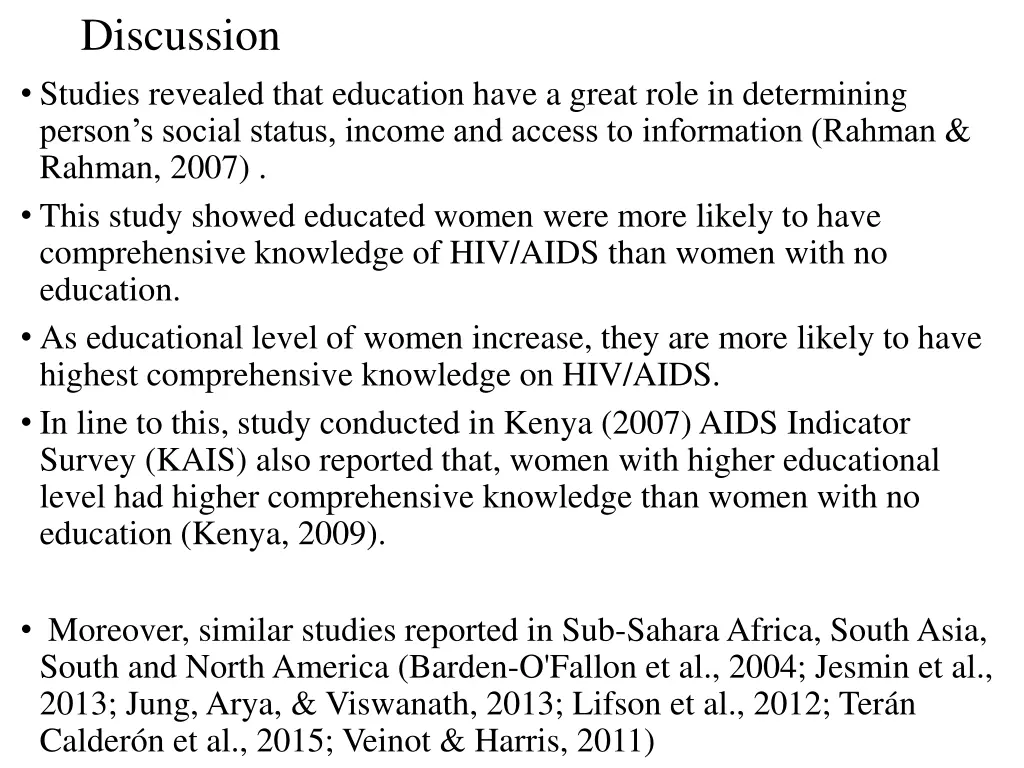 discussion studies revealed that education have