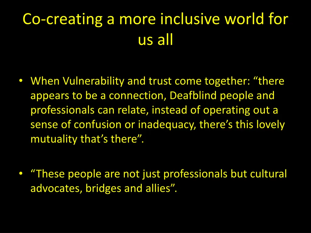 co creating a more inclusive world for us all