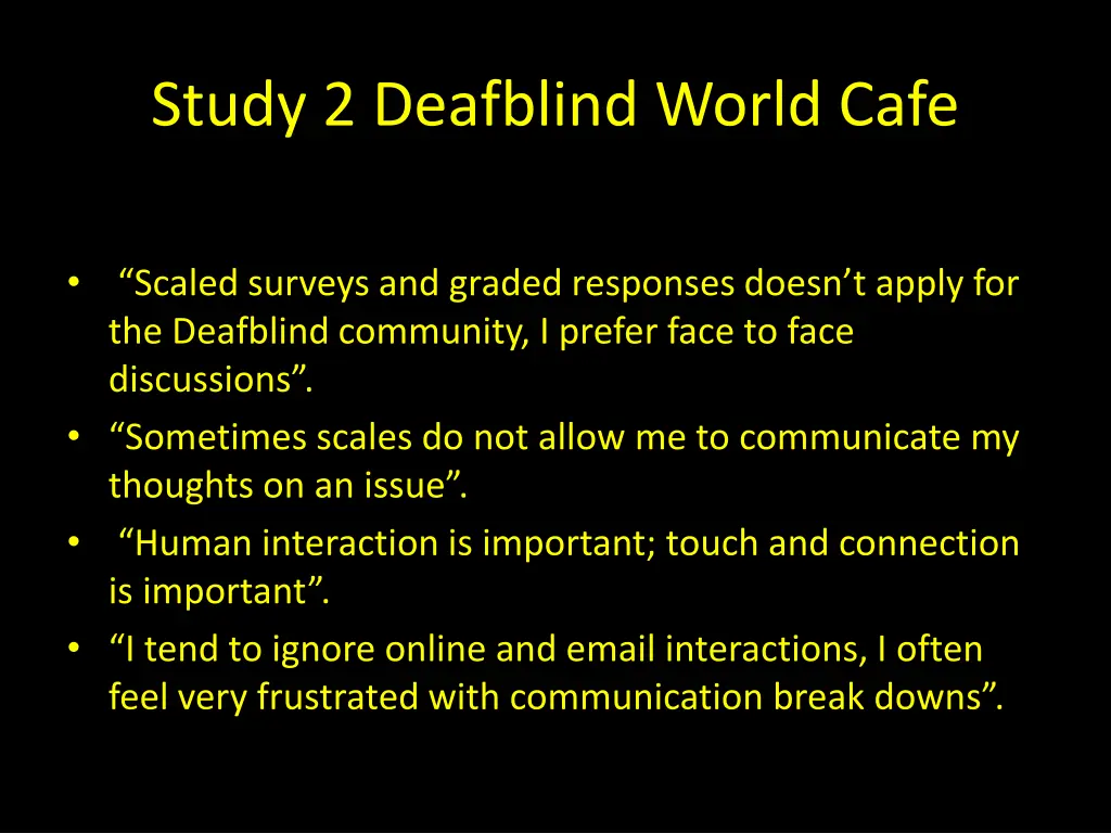study 2 deafblind world cafe