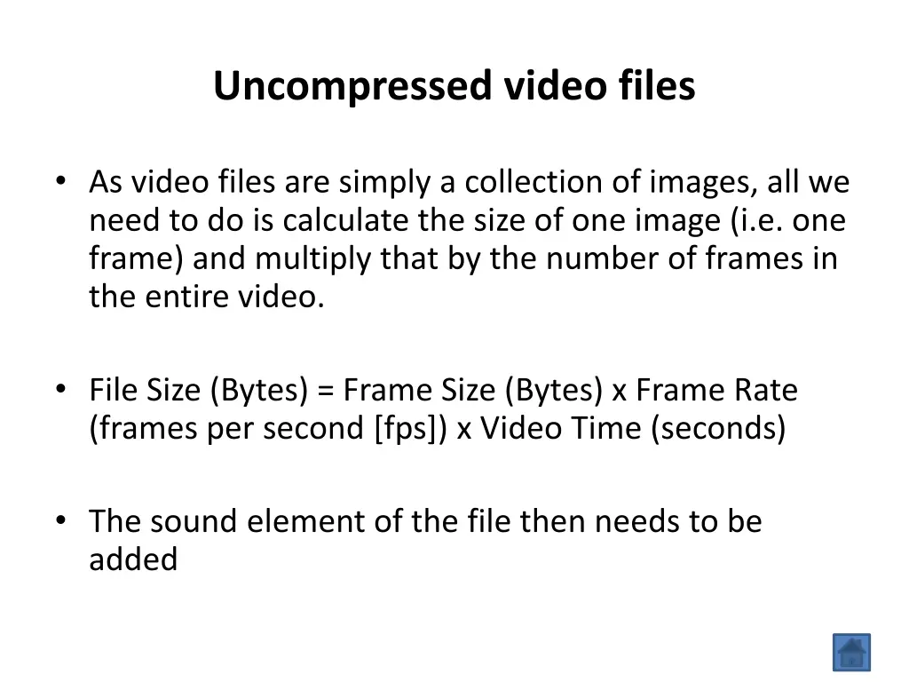 uncompressed video files