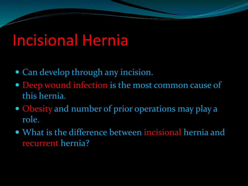 incisional hernia