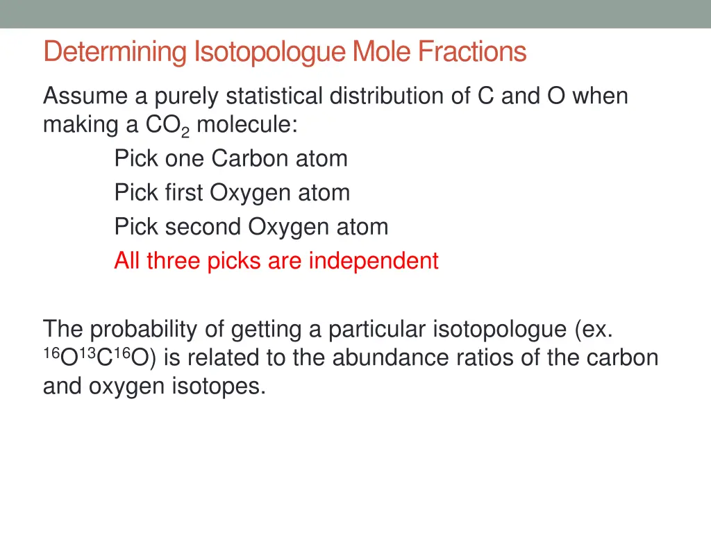 determining isotopologue mole fractions