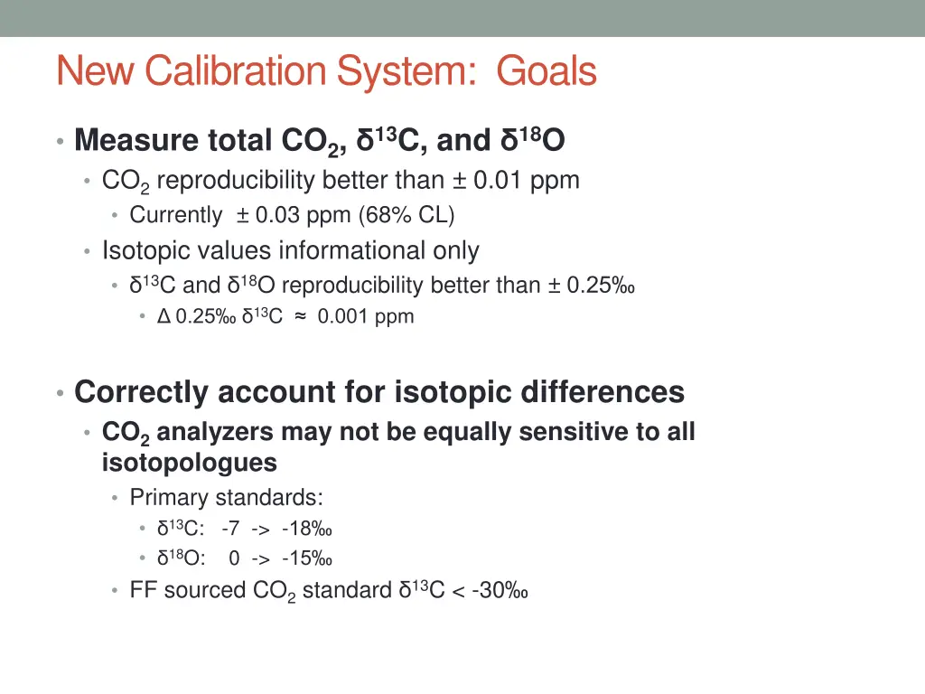 new calibration system goals