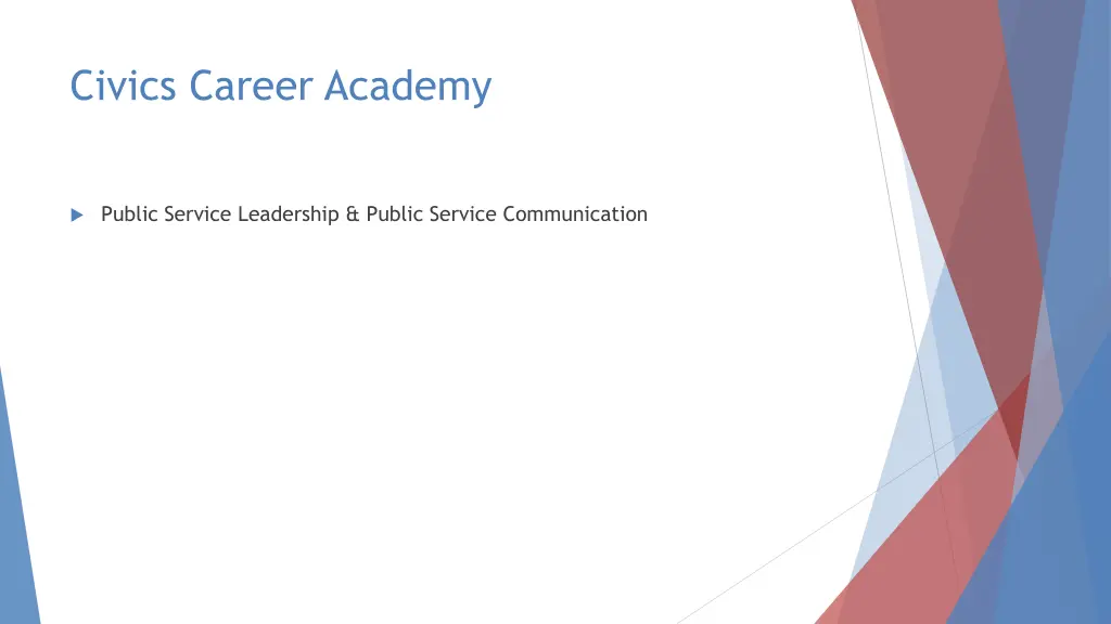 civics career academy