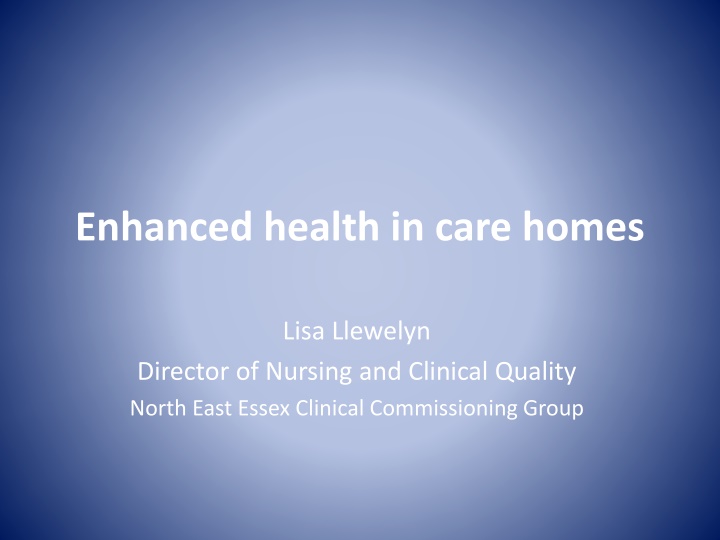 enhanced health in care homes