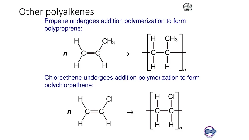 other polyalkenes propene undergoes addition