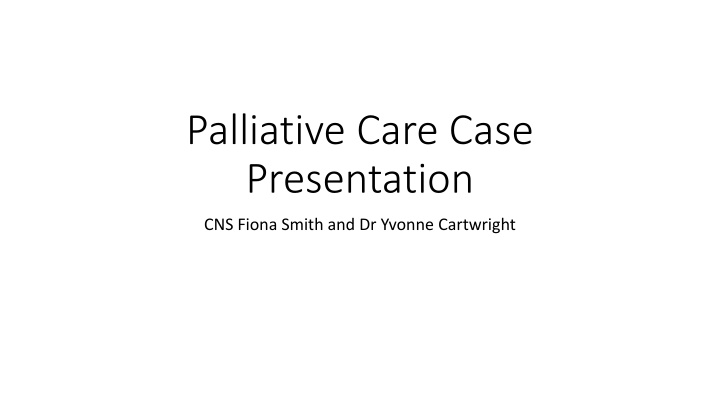 palliative care case presentation