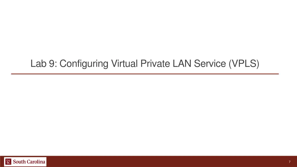 lab 9 configuring virtual private lan service vpls
