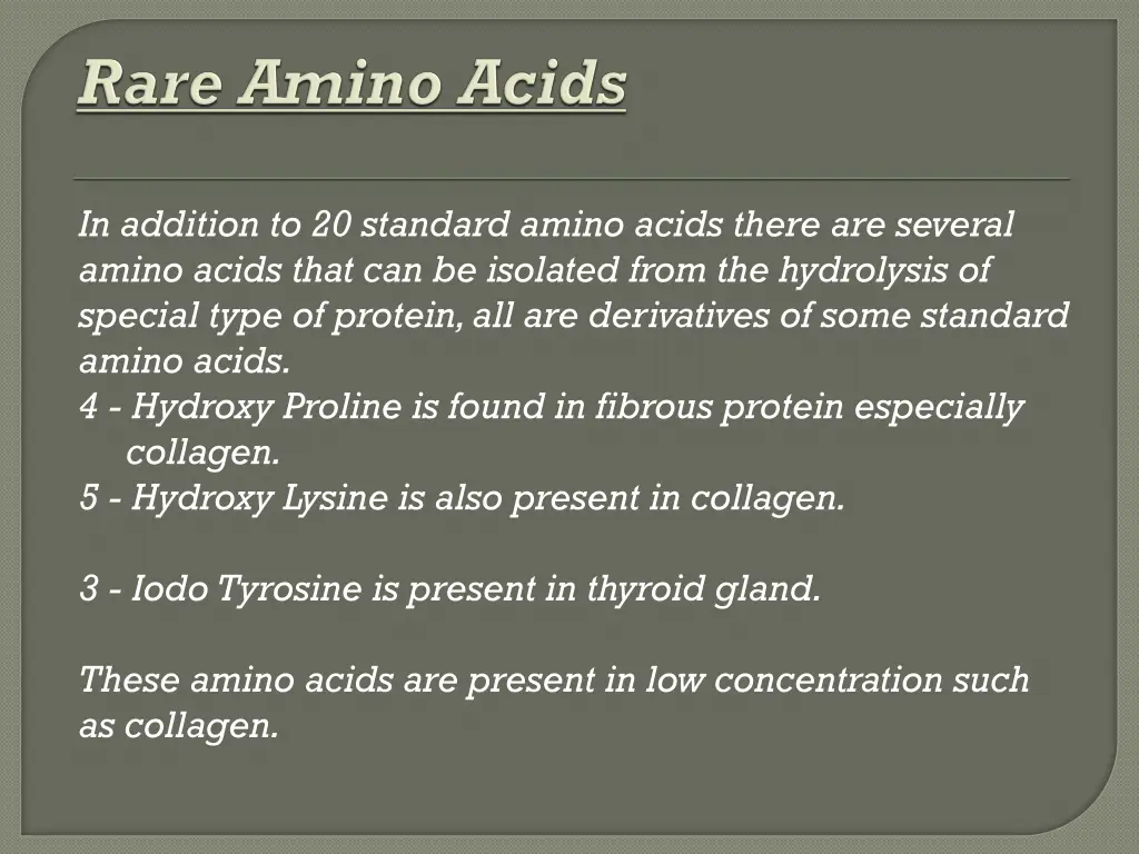 in addition to 20 standard amino acids there