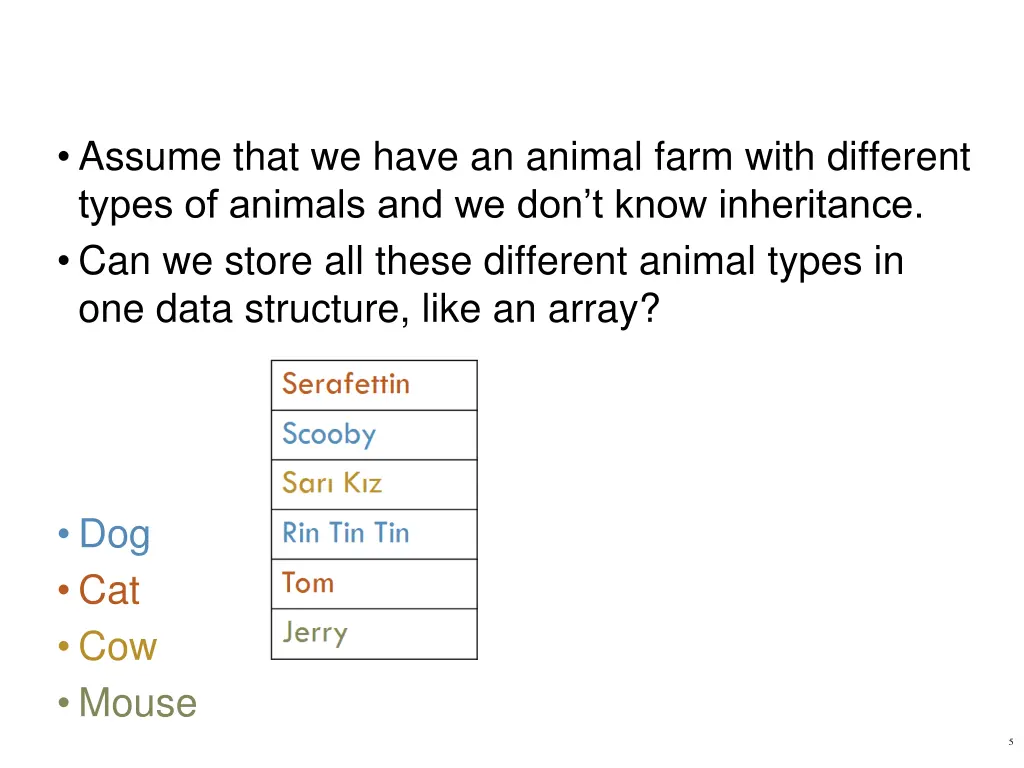 assume that we have an animal farm with different