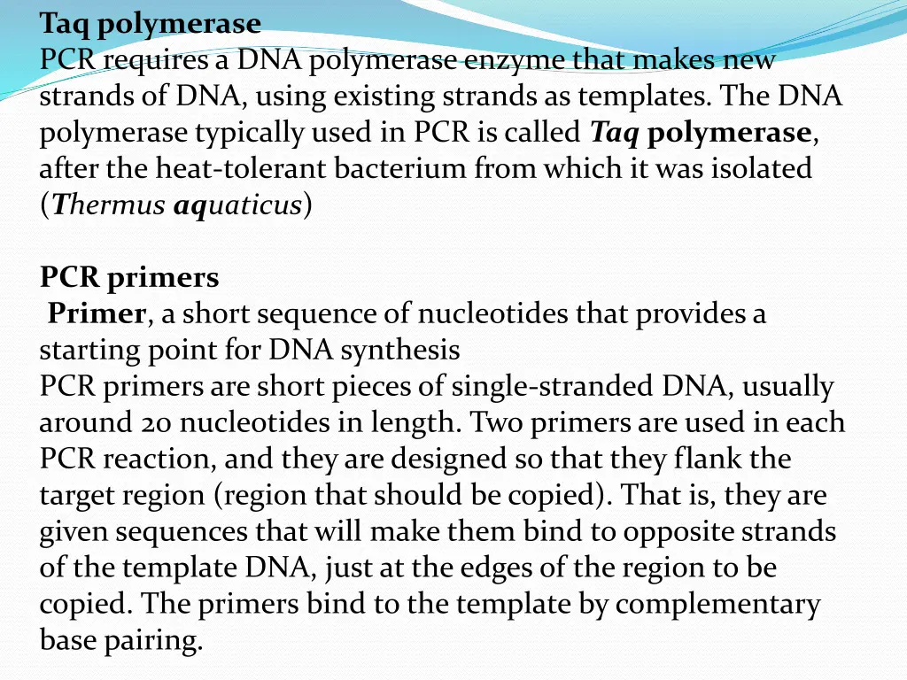 taq polymerase pcr requires a dna polymerase