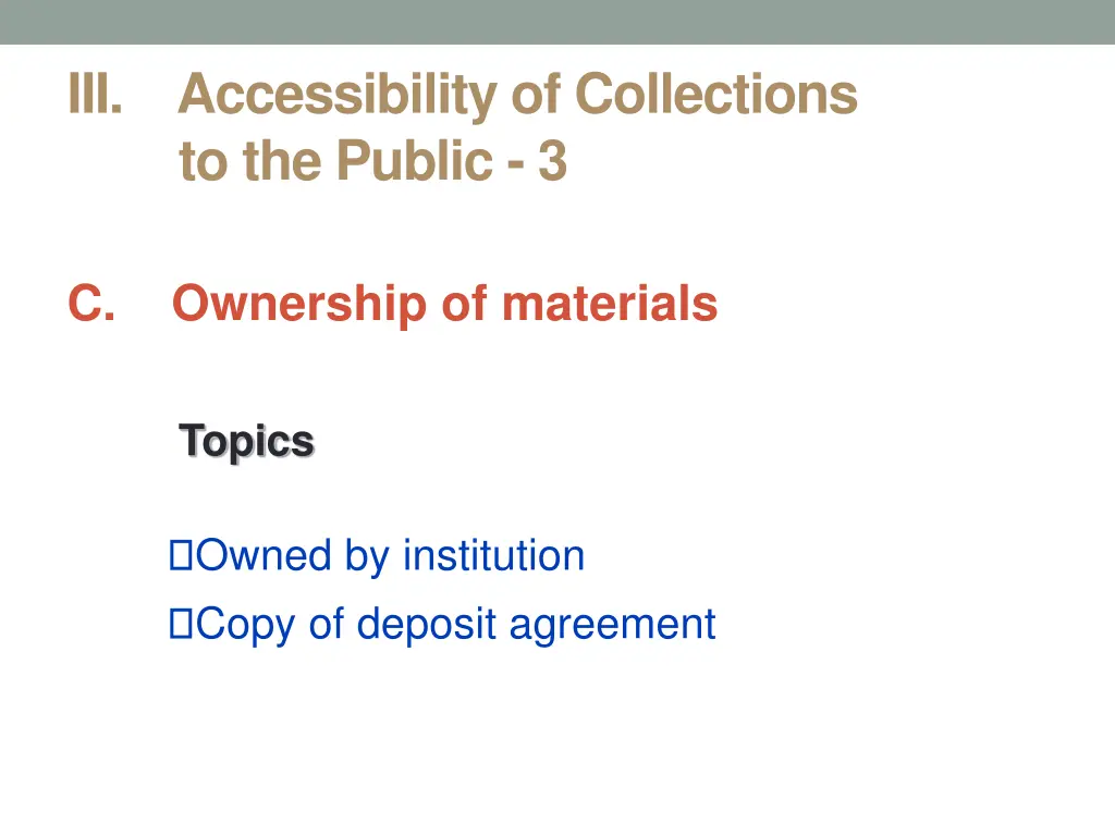 iii accessibility of collections to the public 3