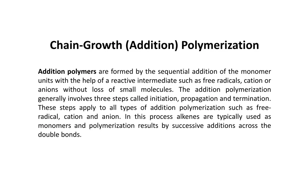 chain growth addition polymerization