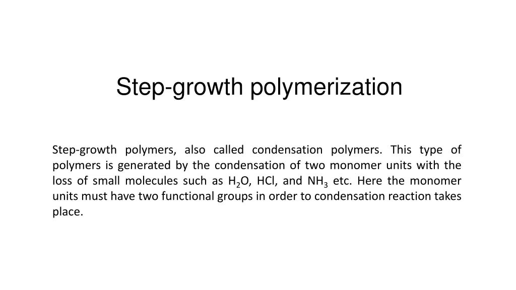 step growth polymerization