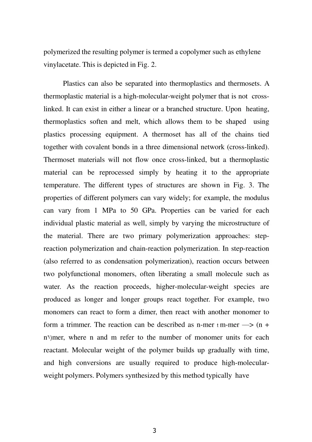 polymerized the resulting polymer is termed