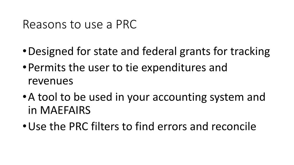 reasons to use a prc