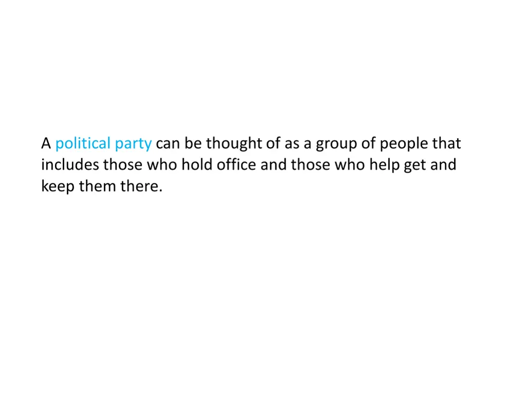 a political party can be thought of as a group