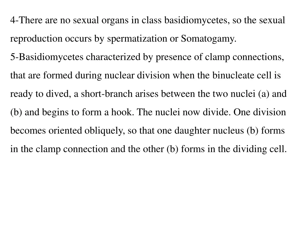 4 there are no sexual organs in class