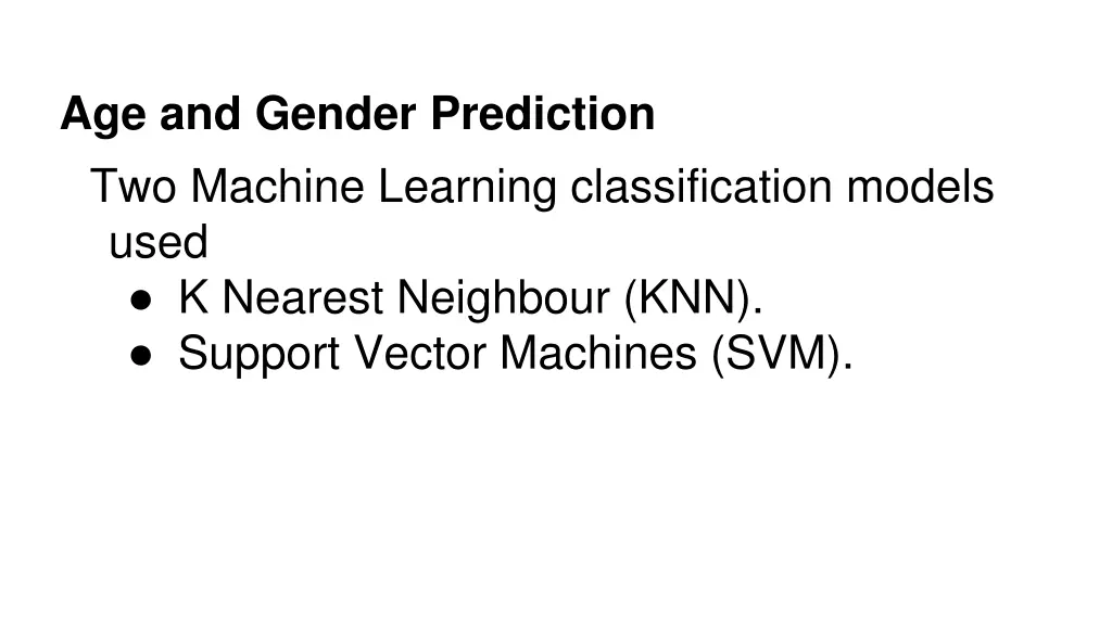 age and gender prediction two machine learning