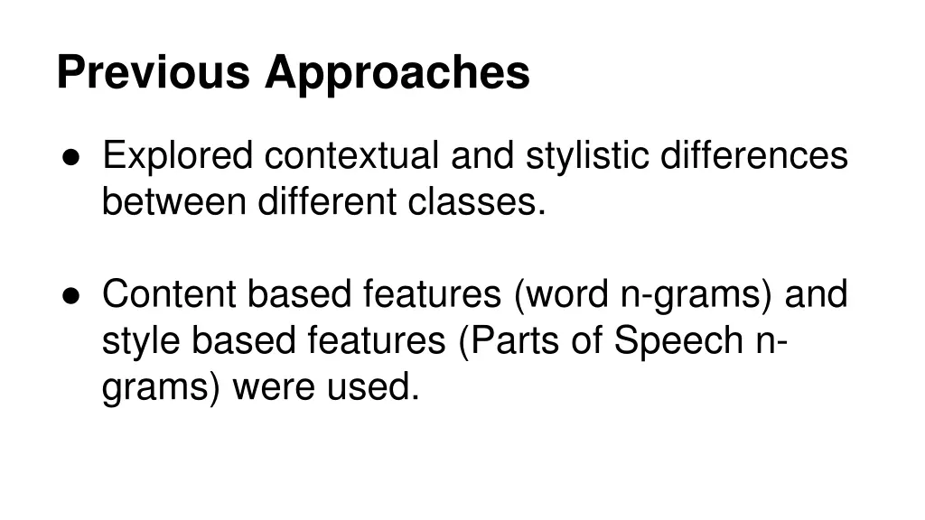 previous approaches
