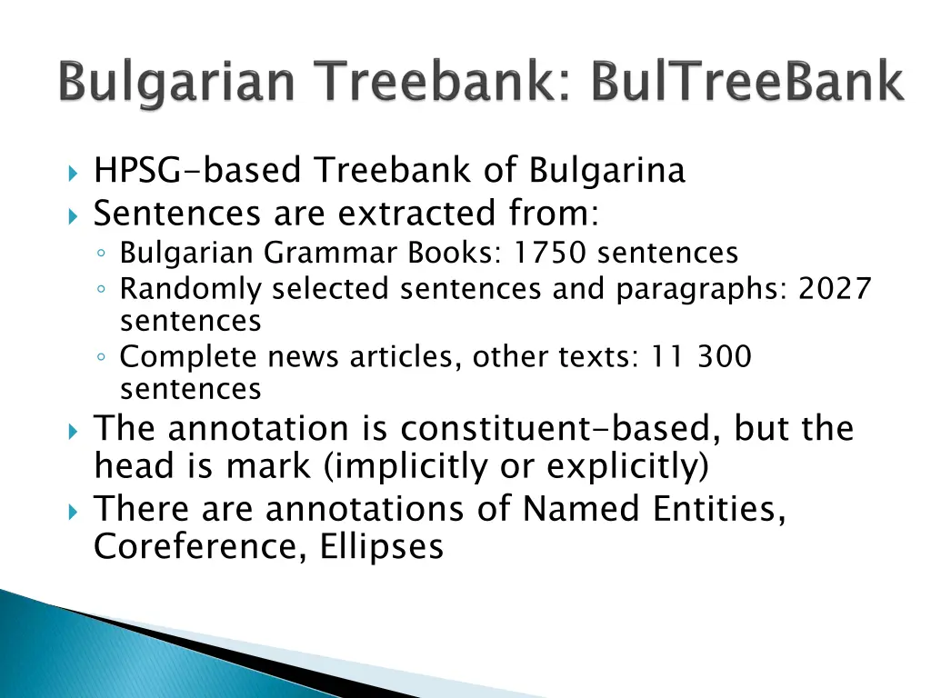 hpsg based treebank of bulgarina sentences