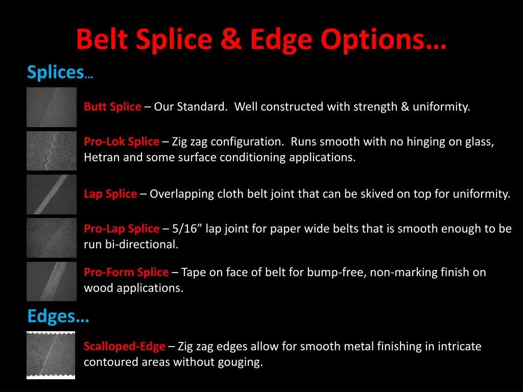 belt splice edge options splices