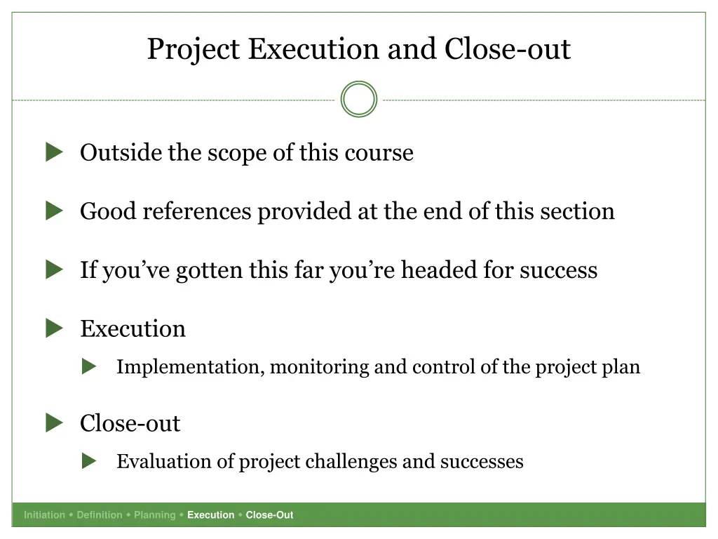 project execution and close out