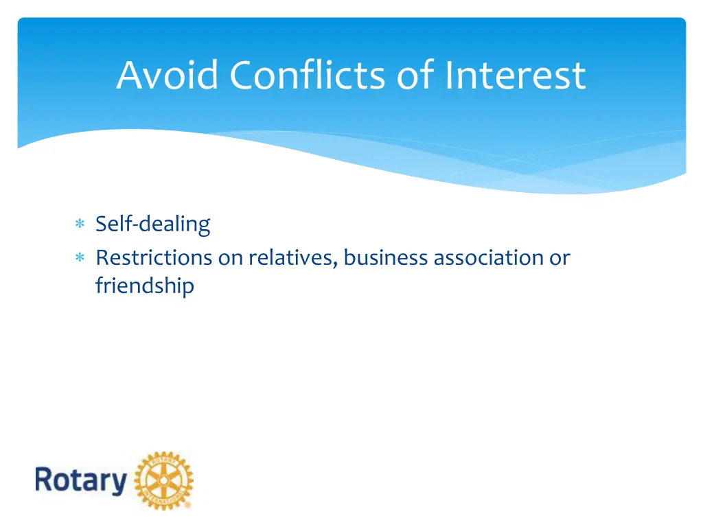 avoid conflicts of interest