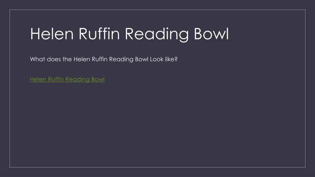 helen ruffin reading bowl