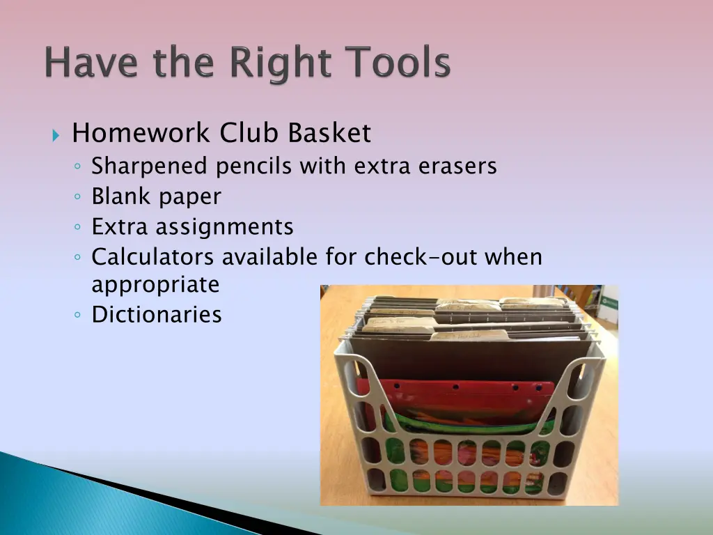 homework club basket sharpened pencils with extra