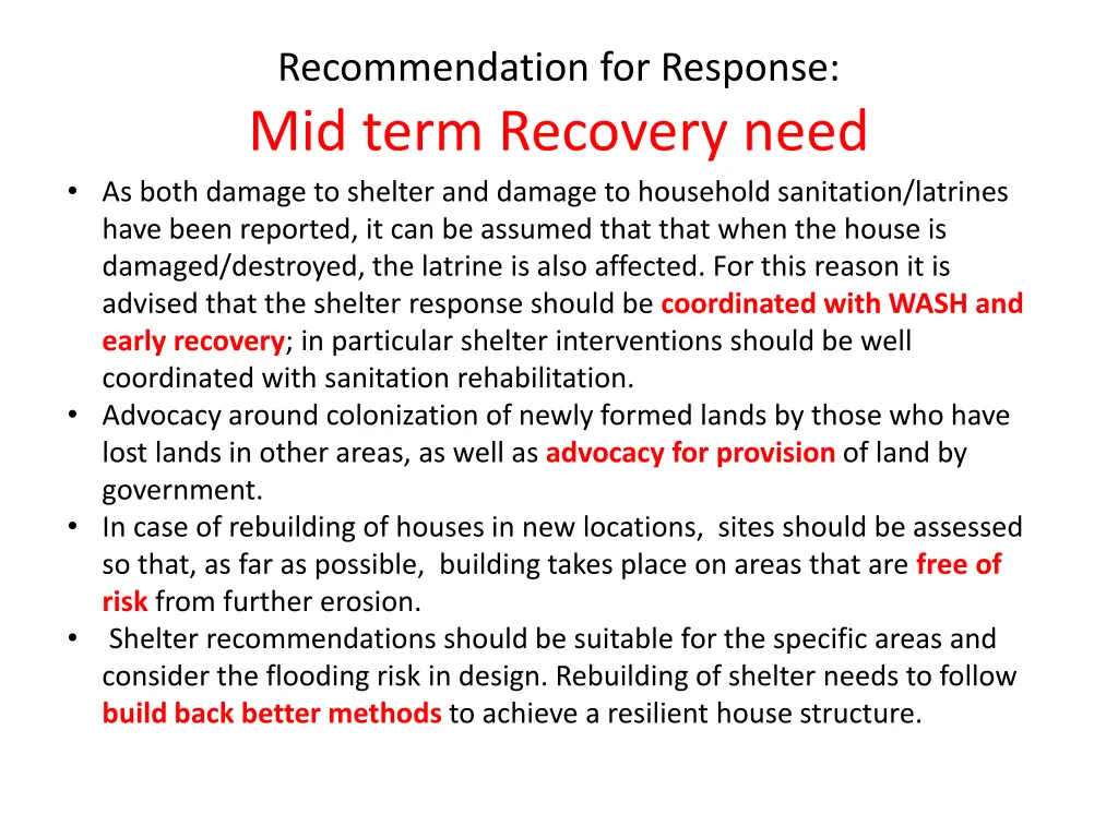 recommendation for response mid term recovery need