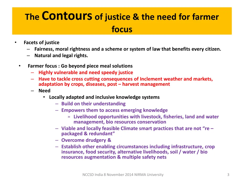 the contours of justice the need for farmer focus