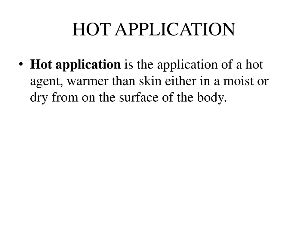 hot application
