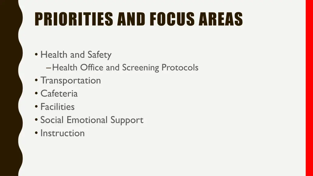 priorities and focus areas