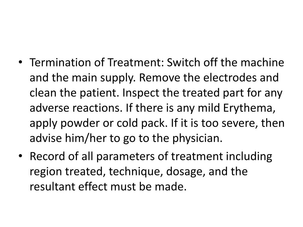 termination of treatment switch off the machine