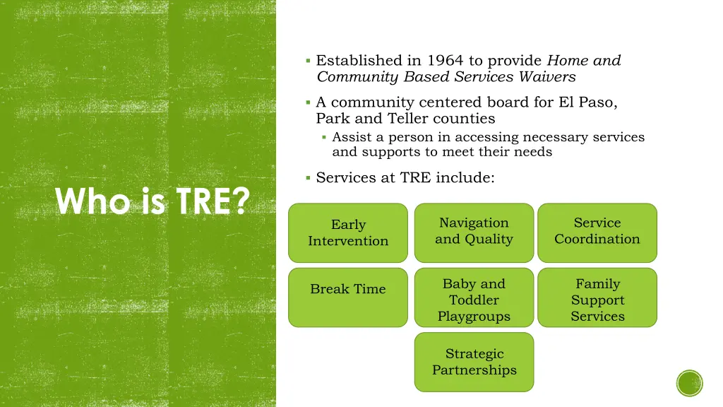 established in 1964 to provide home and community