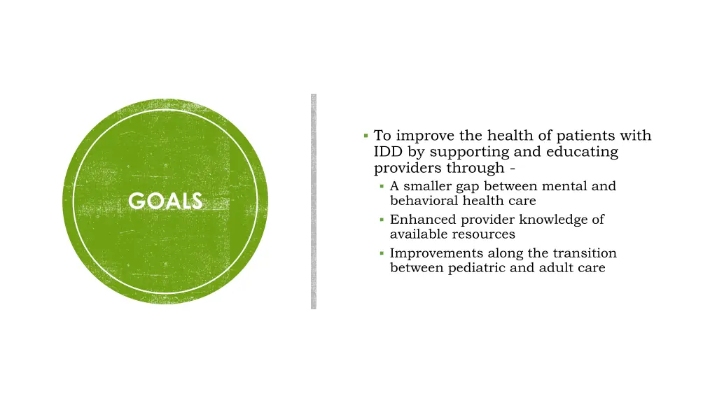 to improve the health of patients with