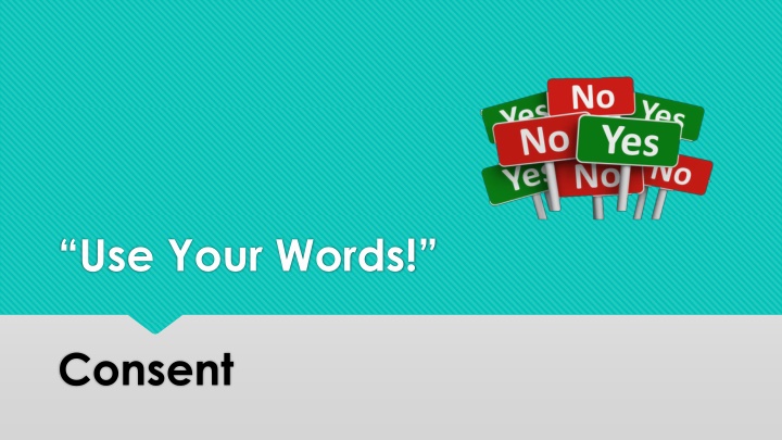 use your words