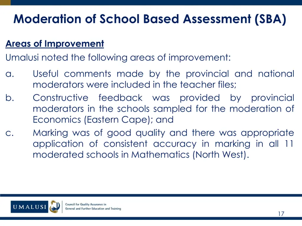 moderation of school based assessment sba